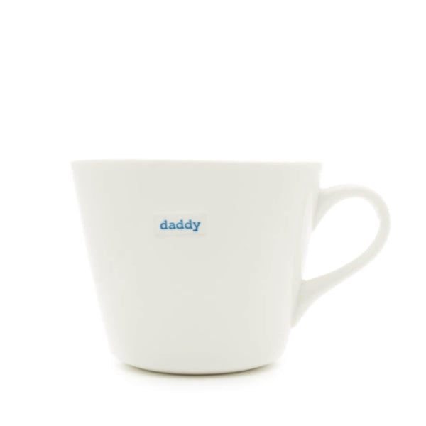 Keith Brymer Jones Range Word Bucket Mug - Daddy - Potters Cookshop